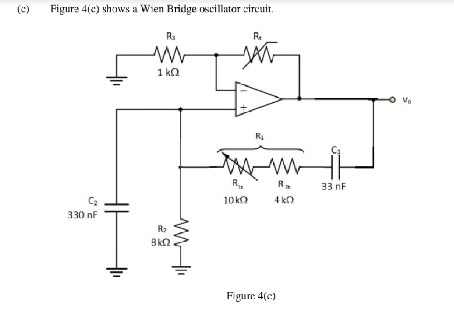 C Figure 4 C Shows A Wien Bridge Oscillator Circuit C 330 Nf R3 1kq R 8kq Mi Rt St R Mam R 10 Kq Rib 4kq Figu 1