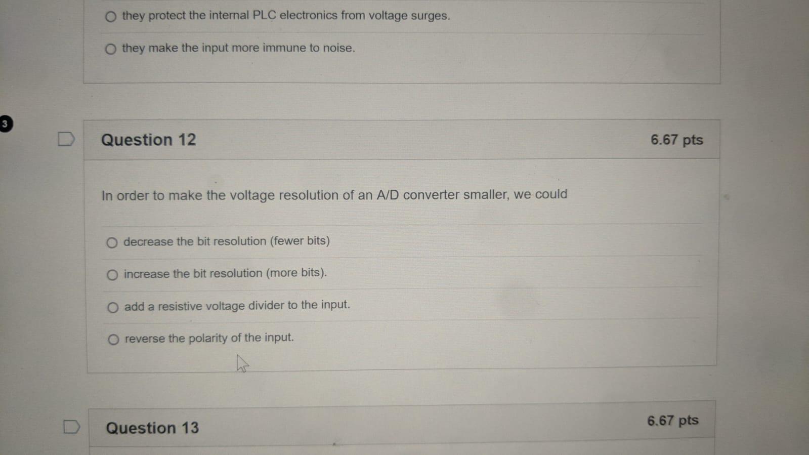 3 D They Protect The Internal Plc Electronics From Voltage Surges They Make The Input More Immune To Noise Question 12 1