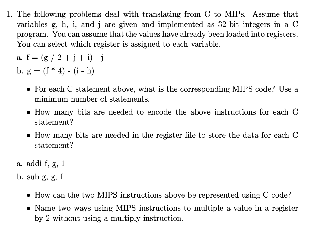 1 The Following Problems Deal With Translating From C To Mips Assume That Variables G H I And J Are Given And Imple 1