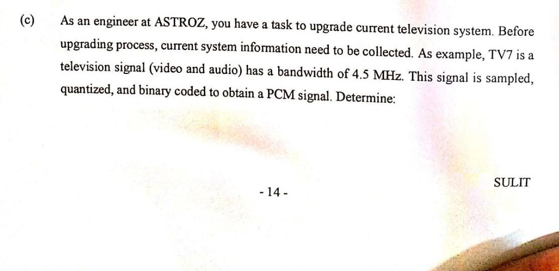 O As An Engineer At Astroz You Have A Task To Upgrade Current Television System Before Upgrading Process Current Syst 1