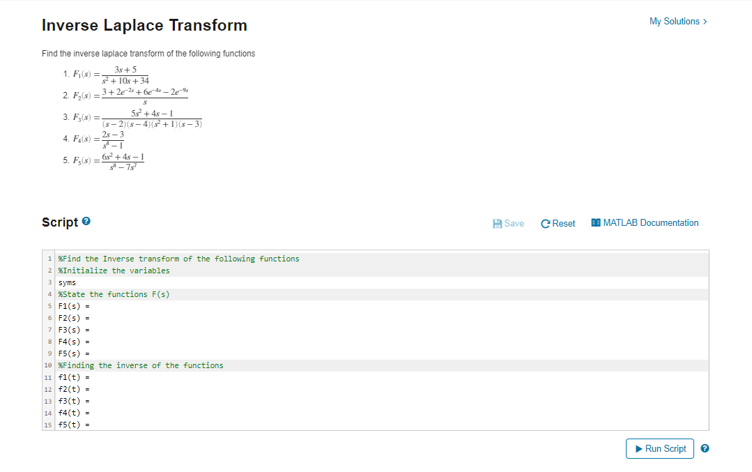 Inverse Laplace Transform Find The Inverse Laplace Transform Of The Following Functions 1 F S 3s 5 S 10s 34 3 2e 1