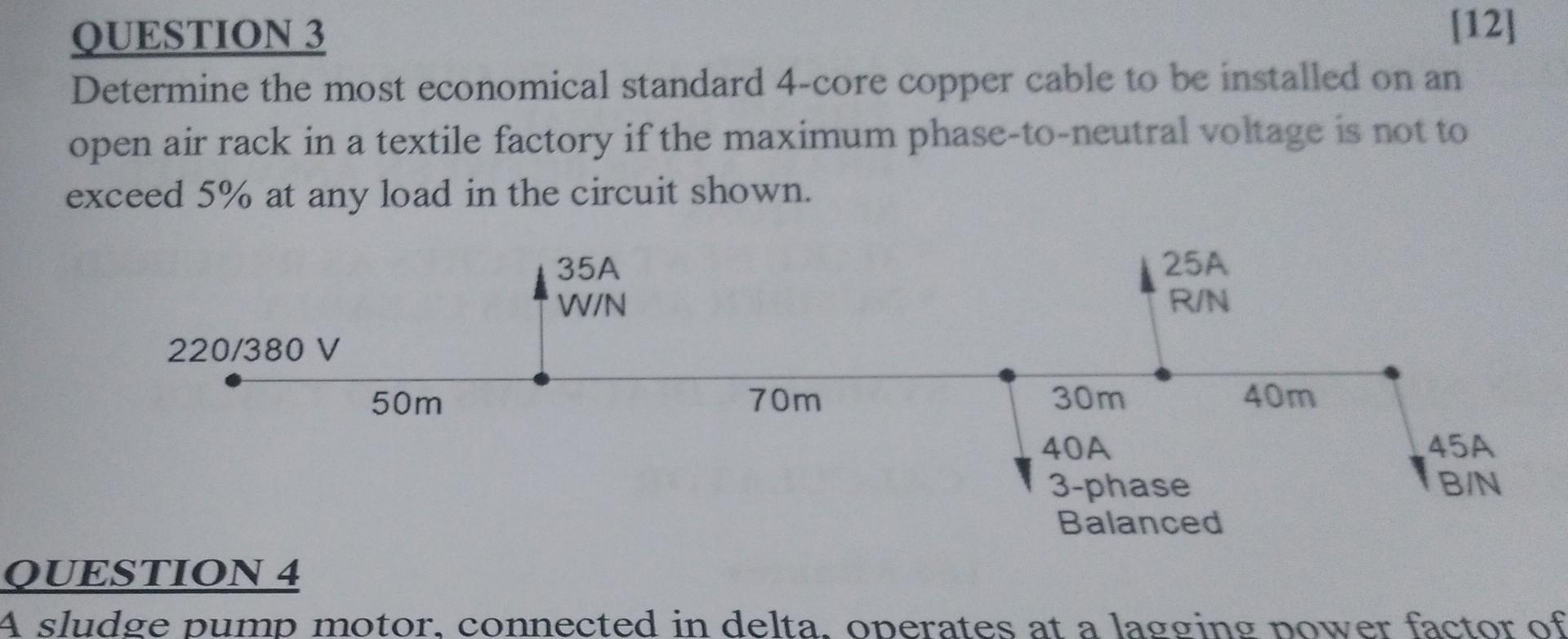 Question 3 12 Determine The Most Economical Standard 4 Core Copper Cable To Be Installed On An Open Air Rack In A Text 1