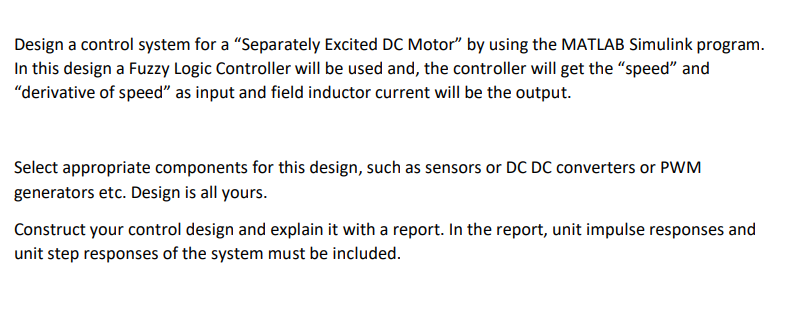 Design A Control System For A Separately Excited Dc Motor By Using The Matlab Simulink Program In This Design A Fuzzy 1