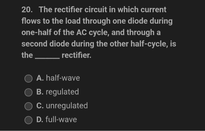 19 The Part Of A Vacuum Tube That Emits Electrons When Heated Is The A Grid B Plate C Cathode D Anode 20 The 2