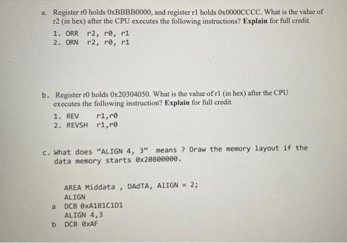 A Register R0 Holds 0xbbbb0000 And Register Rl Holds 0x0000cccc What Is The Value Of R2 In Hex After The Cpu Execut 1