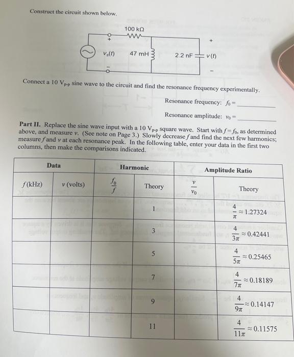 Construct The Circuit Shown Below F Khz Data V Volts Vs T Connect A 10 Vp P Sine Wave To The Circuit And Find The 1
