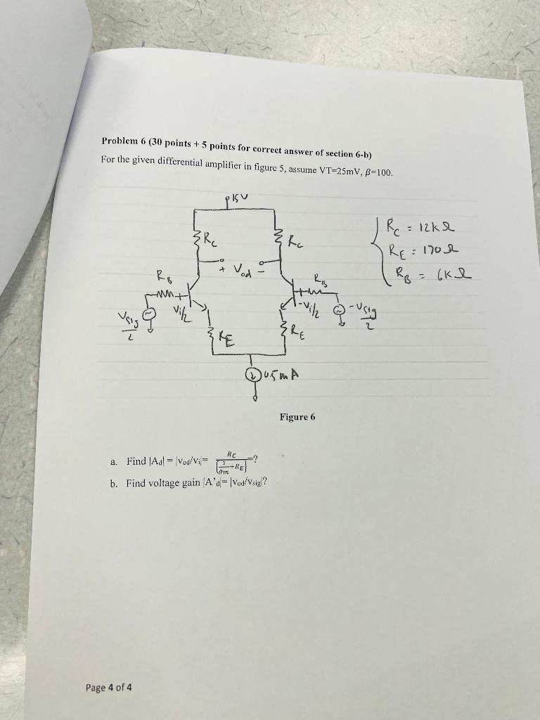 Problem 6 30 Points 5 Points For Correct Answer Of Section 6 B For The Given Differential Amplifier In Figure 5 Assu 1