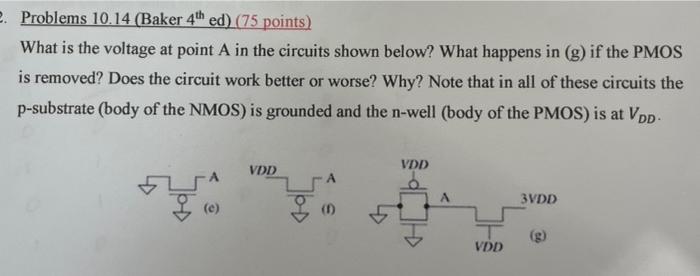 2 Problems 10 14 Baker 4th Ed 75 Points What Is The Voltage At Point A In The Circuits Shown Below What Happens In 1