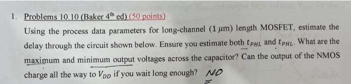 1 Problems 10 10 Baker 4th Ed 50 Points Using The Process Data Parameters For Long Channel 1 Um Length Mosfet Es 1