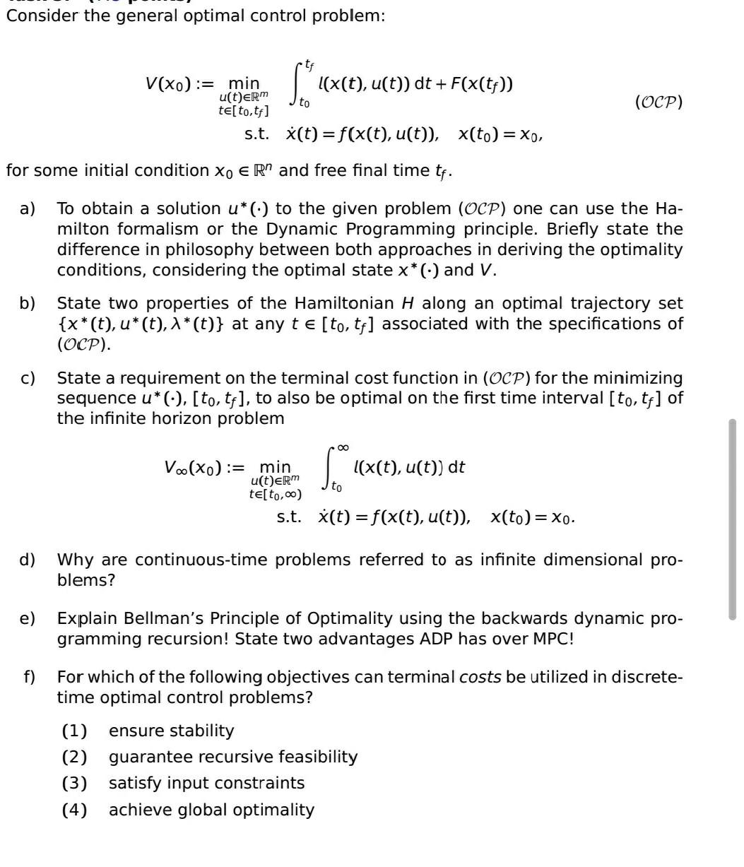 Consider The General Optimal Control Problem V Xo Min U T Erm Te To Tf S T For Some Initial Condition Xo E R And F 1