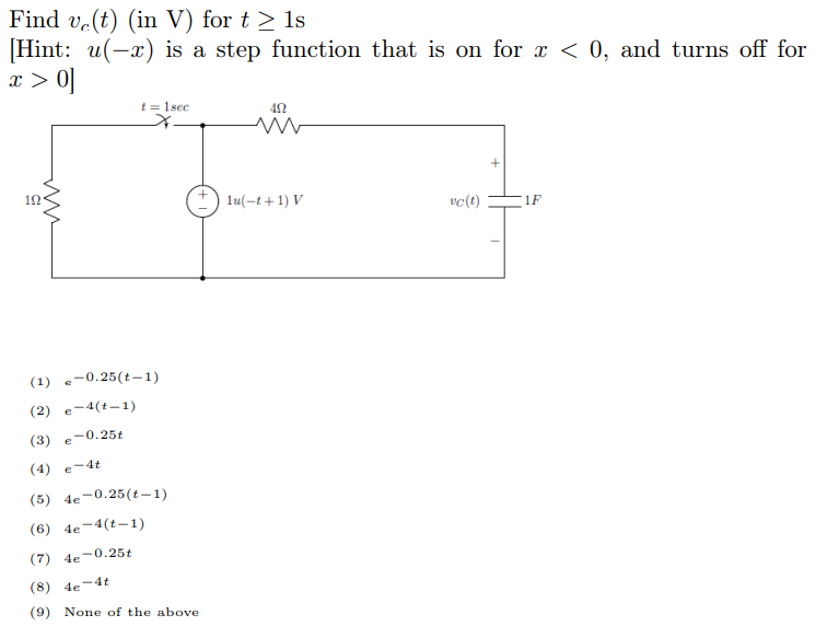 Find Ve T In V For T 1s Hint U X Is A Step Function That Is On For X 0 And Turns Off For X 0 10 T 1sec 1 1
