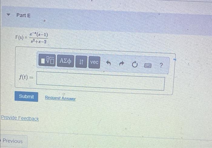 Use Inverse Laplace Transformation To Convert S Domain To Time Domain Function For The Following Functions Part A S 2 4