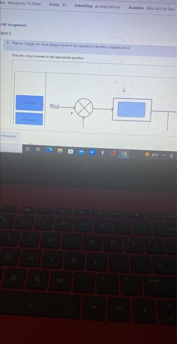 My As Tem 5 Simplify Using Block Reduction Method R S Part A Simpity The Block Diagram Given In The Question To The 2