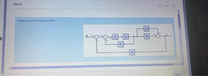 Item 6 Simplity Using Block Reduction Method 0 0 9 H G H G Gory Next Pomalevy J E Monday By 11 59pm Points 55 S 1