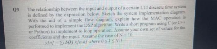 Q3 The Relationship Between The Input And Output Of A Certain I Ti Discrete Time System Is Defined By The Expression Be 1
