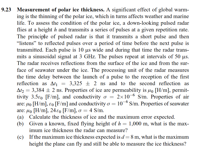 9 23 Measurement Of Polar Ice Thickness A Significant Effect Of Global Warm Ing Is The Thinning Of The Polar Ice Whic 1
