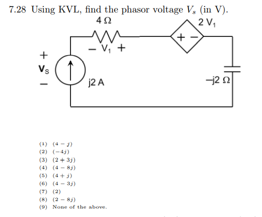 7 28 Using Kvl Find The Phasor Voltage Vs In V 452 2 V Vs M V J2 A 1 4 2 2 41 3 2 3j 4 4 8j 1