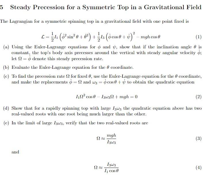 5 Steady Precession For A Symmetric Top In A Gravitational Field The Lagrangian For A Symmetric Spinning Top In A Gravit 1