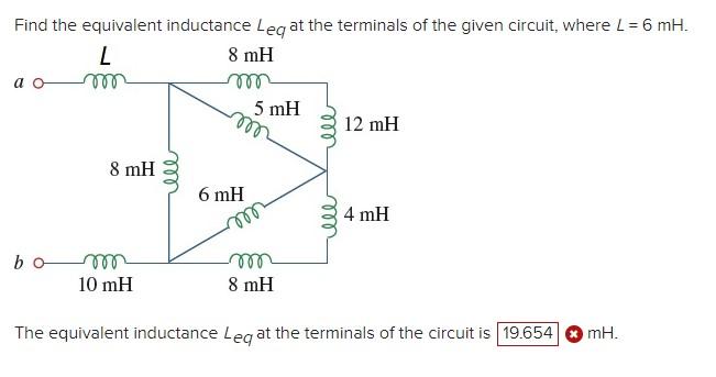 Find The Equivalent Inductance Leg At The Terminals Of The Given Circuit Where L 6 Mh L 8 Mh M Bo 8 Mh M 10 Mh 5 Mh 1