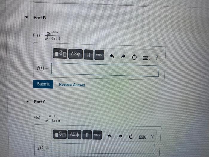 Use Inverse Laplace Transformation To Convert S Domain To Time Domain Function For The Following Functions Part A Y F 2
