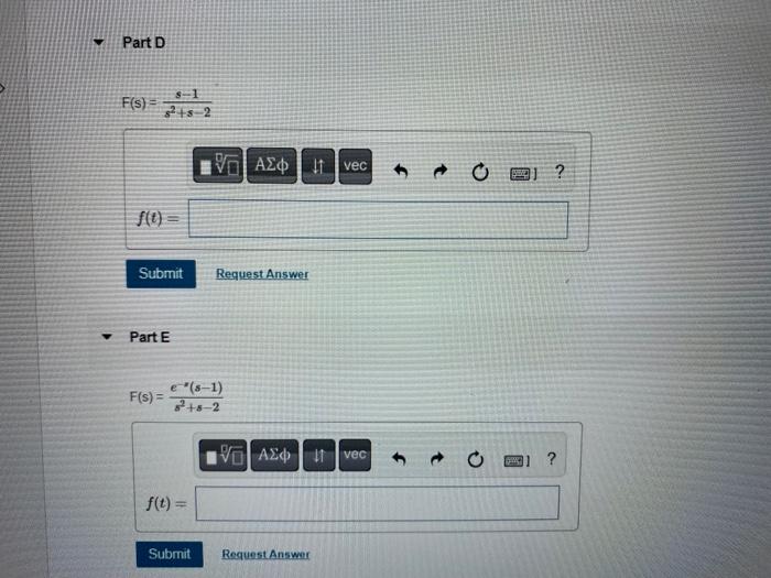 Use Inverse Laplace Transformation To Convert S Domain To Time Domain Function For The Following Functions Part A Y F 3