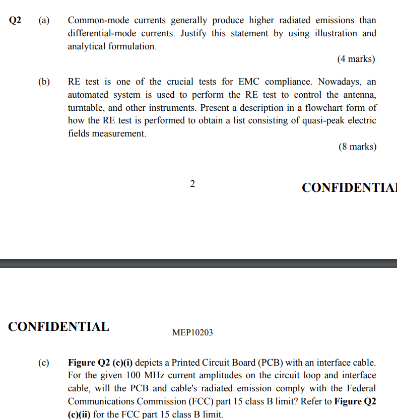 Q2 A B Common Mode Currents Generally Produce Higher Radiated Emissions Than Differential Mode Currents Justify Thi 1
