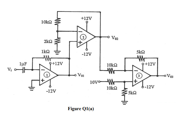 A Name The Function Of Each Op Amp In Figure Q1 A 1