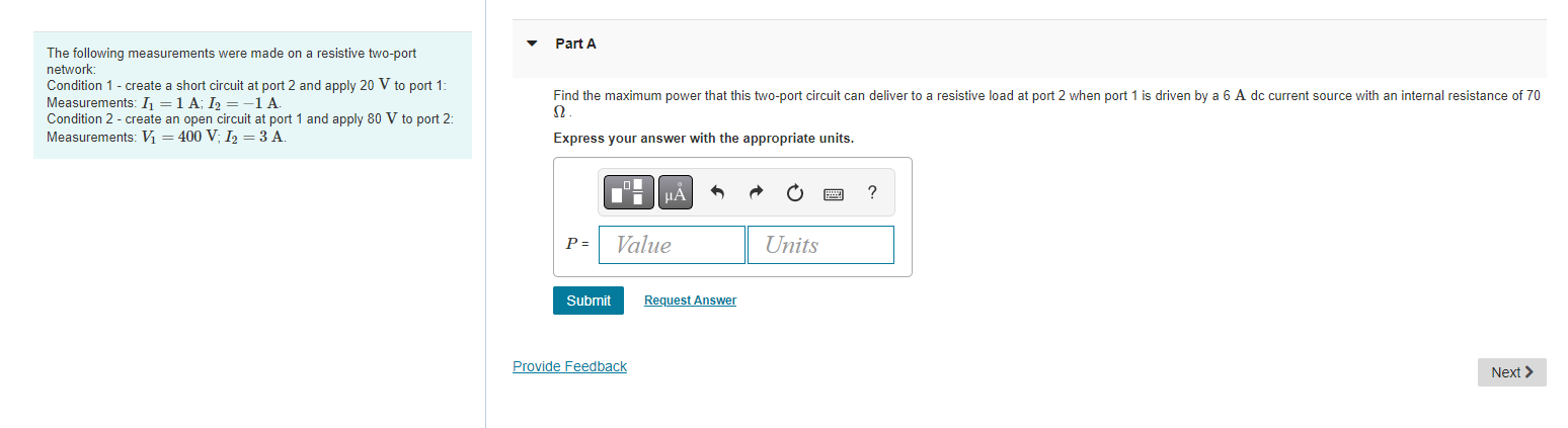 The Following Measurements Were Made On A Resistive Two Port Network Condition 1 Create A Short Circuit At Port 2 And 1