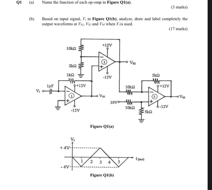 Q1 A B Vi Name The Function Of Each Op Omp In Figure Q1 A Based On Input Signal V In Figure Q1 B Analyze Draw 1