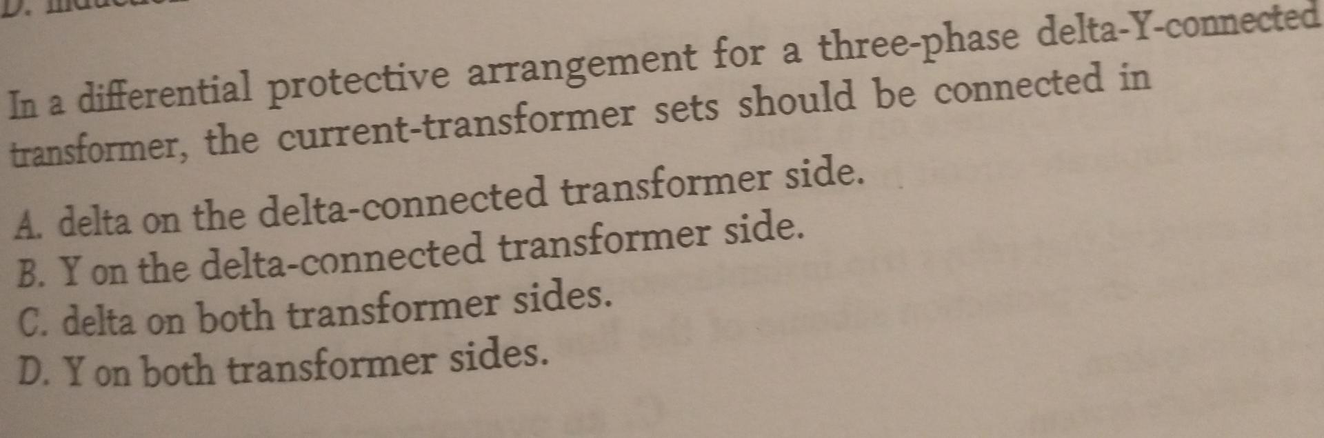 In A Differential Protective Arrangement For A Three Phase Delta Y Connected Transformer The Current Transformer Sets S 1