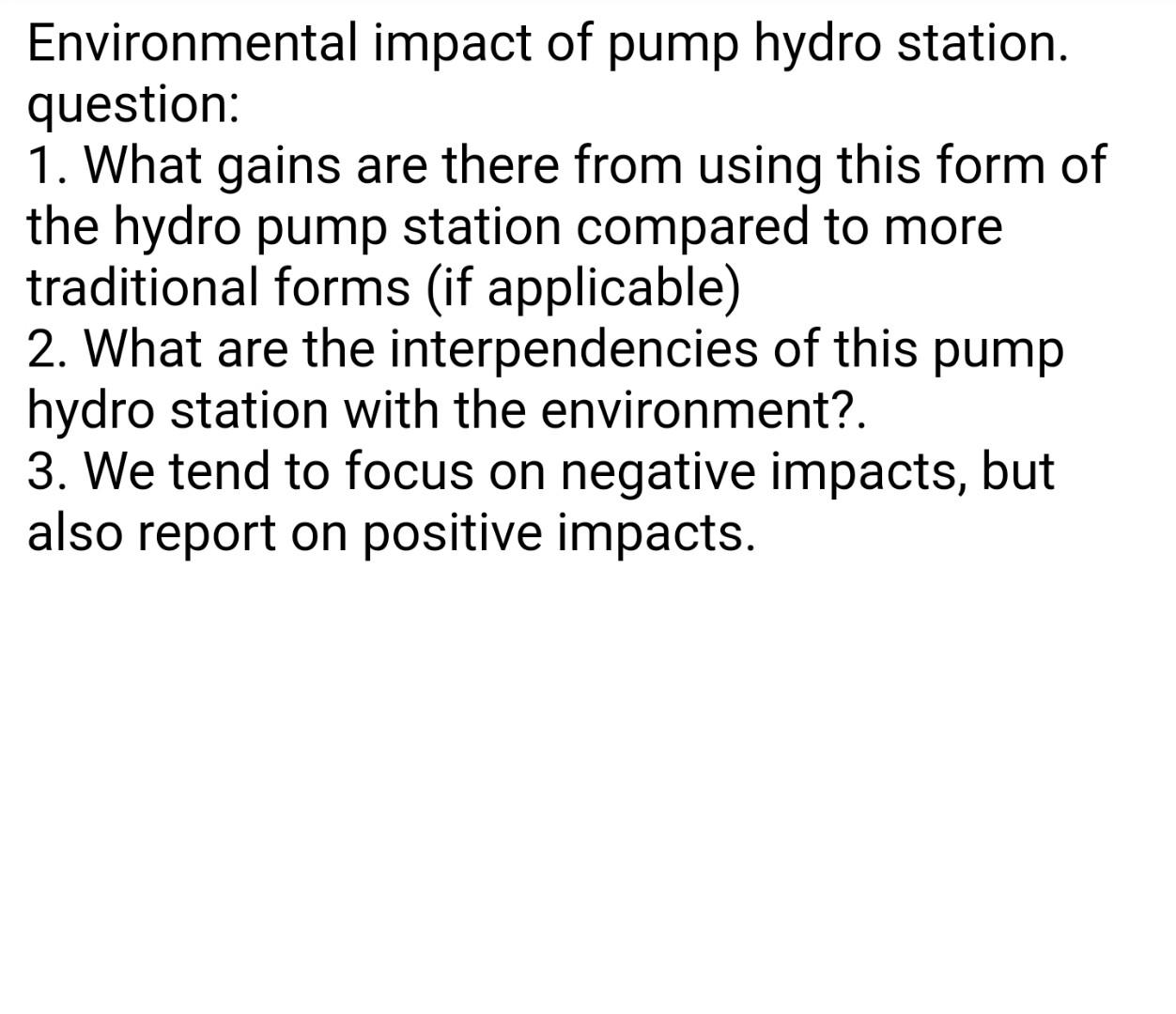 Environmental Impact Of Pump Hydro Station Question 1 What Gains Are There From Using This Form Of The Hydro Pump Sta 1