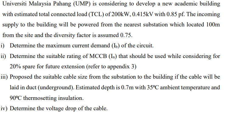 Universiti Malaysia Pahang Ump Is Considering To Develop A New Academic Building With Estimated Total Connected Load 1