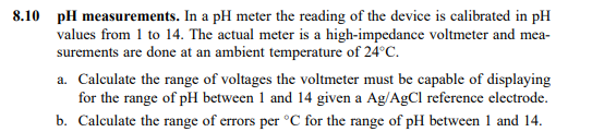 8 10 Ph Measurements In A Ph Meter The Reading Of The Device Is Calibrated In Ph Values From 1 To 14 The Actual Meter 1