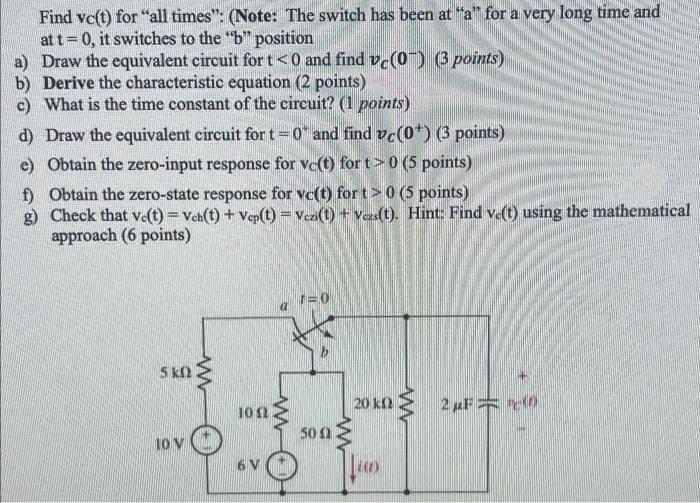 Find Vc T For All Times Note The Switch Has Been At A For A Very Long Time And At T 0 It Switches To The B Po 2