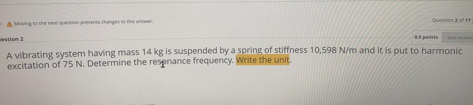 Question 2 Of 17 A Moving To The Next Question Prevents Changes To This Answer Sestion 2 0 5 Points Save Answer A Vib 1