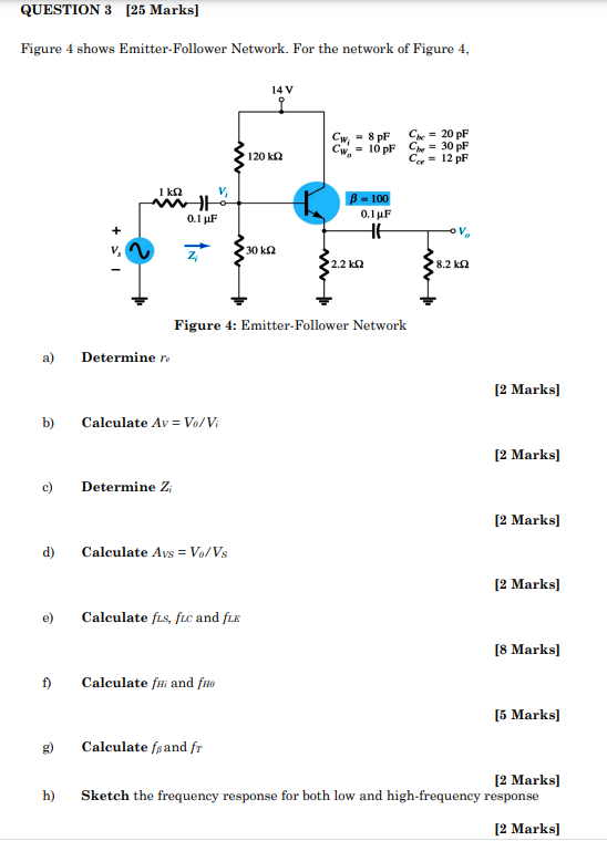Question 3 25 Marks Figure 4 Shows Emitter Follower Network For The Network Of Figure 4 Figure 4 Emitter Follower 1