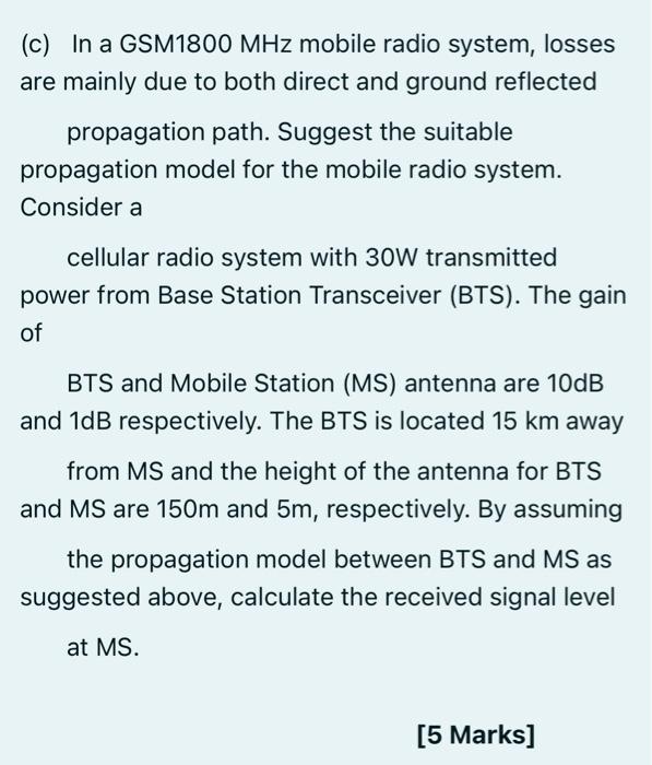 C In A Gsm1800 Mhz Mobile Radio System Losses Are Mainly Due To Both Direct And Ground Reflected Propagation Path Su 1