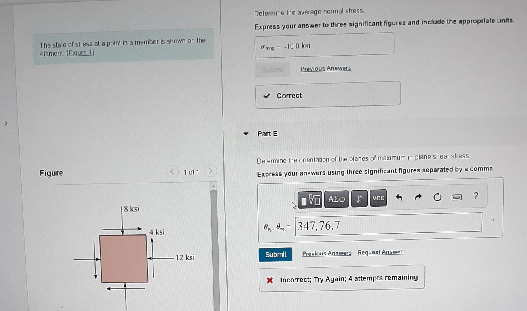 The State Of Stress At A Point In A Member Is Shown On The Element Figure 1 Figure 8 Ksi 4 Ksi 1 Of 1 12 Ksi Determi 1