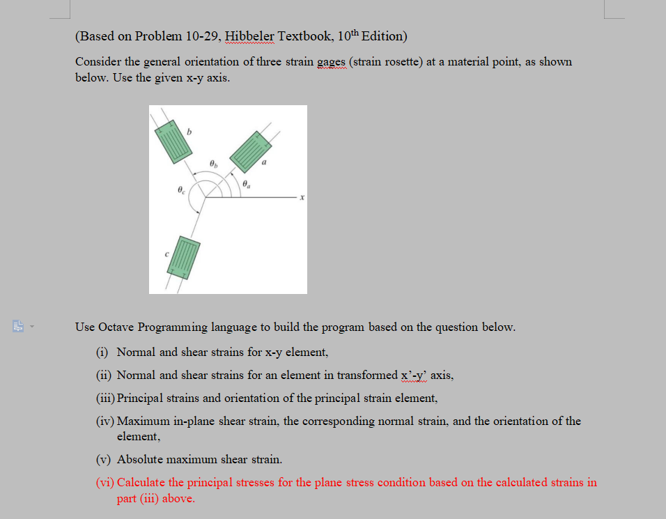 4 Based On Problem 10 29 Hibbeler Textbook 10th Edition Consider The General Orientation Of Three Strain Gages Str 1