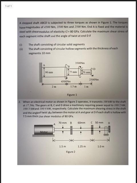 1 Of 1 A Stepped Shaft Abcd Is Subjected To Three Torques As Shown In Figure 1 The Torques Have Magnitudes Of 4500 Nm 1