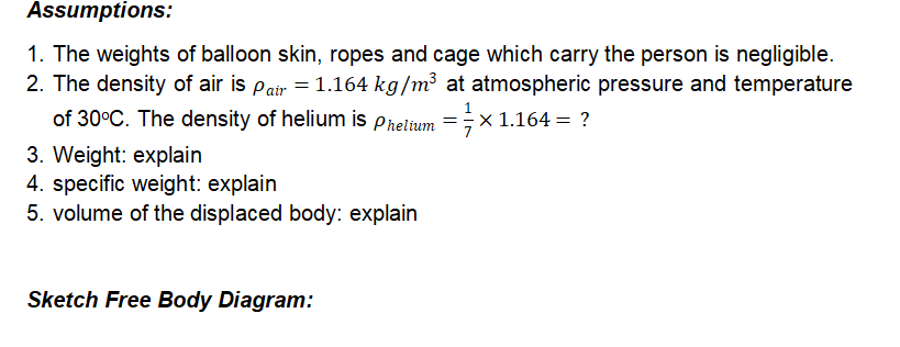 Balloons Are Usually Filled With Helium Gas As It Is Much Lighter Than Air The Weight Of Helium Is Around 1 7 Of The We 1
