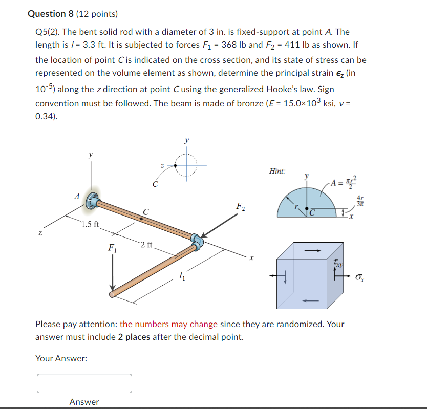 Question 8 12 Points Q5 2 The Bent Solid Rod With A Diameter Of 3 In Is Fixed Support At Point A The Length Is 1