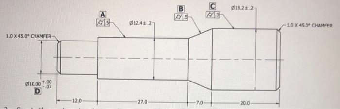 1 0 X 45 0 Chamfer 00 10 00 07 12 0 A S O12 4 2 27 0 7 0 C O18 2 2 20 0 1 0 X 45 0 Chamfer Is The Cylindricity 1