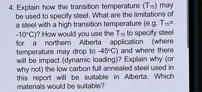 4 Explain How The Transition Temperature T15 May Be Used To Specify Steel What Are The Limitations Of A Steel With A 1