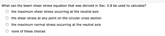 What Does The Stress In A Composite Beam Depend On The Modulus Of Elasticity Of Both Materials The Bending Moment The M 2