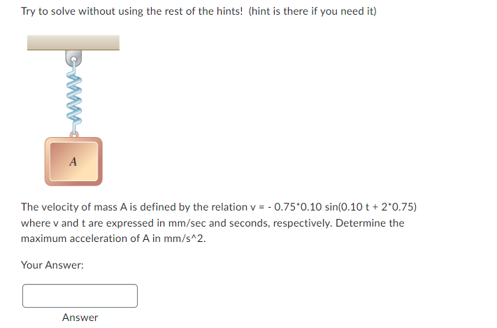 Try To Solve Without Using The Rest Of The Hints Hint Is There If You Need It Th M A The Velocity Of Mass A Is Defined 1