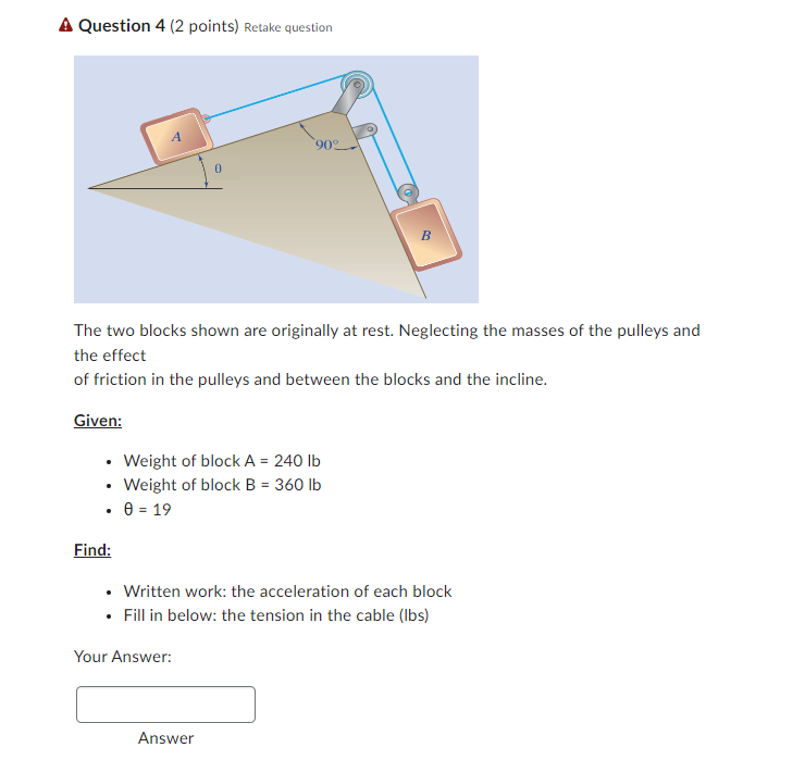 A Question 4 2 Points Retake Question A The Two Blocks Shown Are Originally At Rest Neglecting The Masses Of The Pull 1