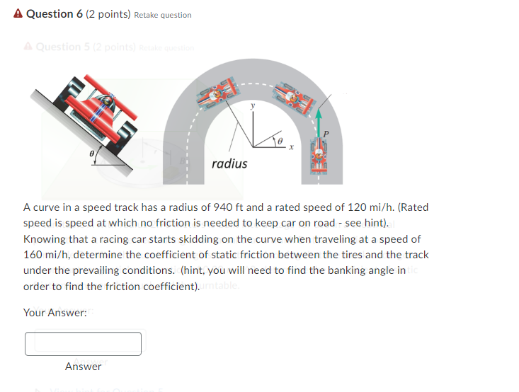 A Question 6 2 Points Retake Question A Question 5 2 Points Retake Question Your Answer Ke A Curve In A Speed Track 1