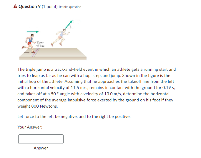 A Question 9 1 Point Retake Question Take Off Line The Triple Jump Is A Track And Field Event In Which An Athlete Get 1