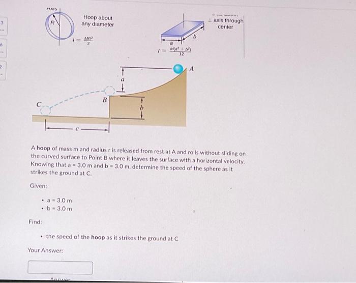 3 6 2 Mais Find A 3 0m B 3 0m Hoop About Any Diameter 1 Mr Your Answer Answer 1 A A Hoop Of Mass M And Radiu 1